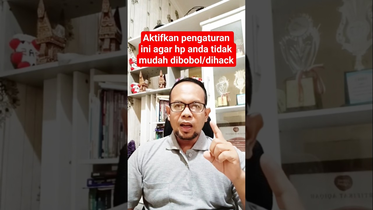 Aktifkan pengaturan ini agar hp anda tidak mudah dibobol/dihack. 