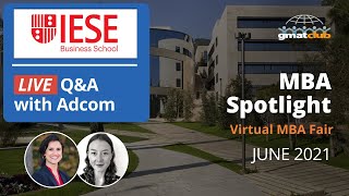 IESE Adcom Live Q&A | IESE MBA Admissions | #MBA Spotlight Fair June 2021