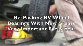 Grease RV wheel bearings. RV wheel bearing maintenance.