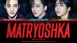 3RACHA (쓰리라차) - 'Matryoshka' Lyrics (Color Coded_Han_Rom_Eng)