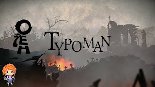 Typoman | Gameplay (No Commentary) @Evelise