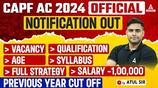 CAPF AC NOTIFICATION 2024 | CAPF AC 2024 Syllabus, Exam Pattern, Salary, Eligibility | Full Details