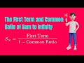 √ Finding the First Term and the Common Ratio | Sum to Infinity | Sequences and Series | Mathematics