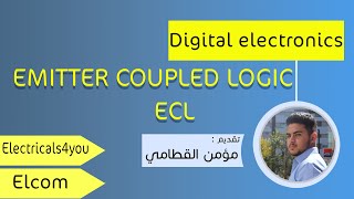 CH:11 Emitter Coupled logic (ECL) Part 1