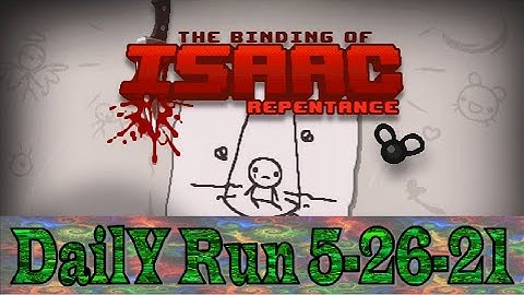 The Binding of Isaac Repentance Daily Run 05-26-21