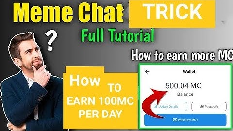 MEME CHAT:-BEST TRICK TO EARN 100MC PER DAY