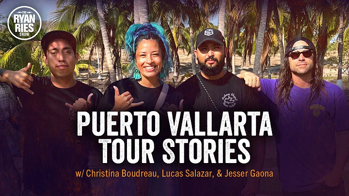 Puerto Vallarta Tour Stories w/Christina Boudreau,...