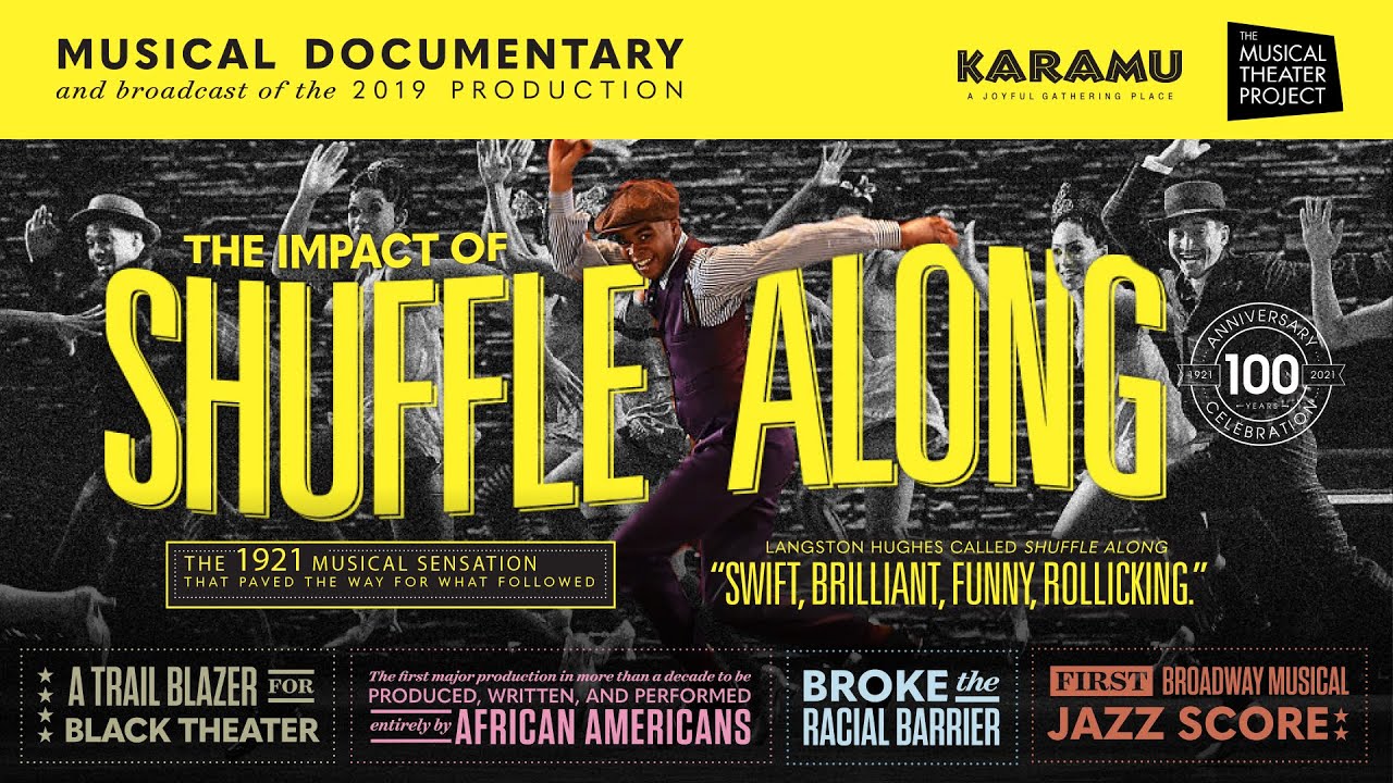 Trailer For The Impact Of Shuffle Along Co Presented By Karamu House The Musical Theater Project Youtube