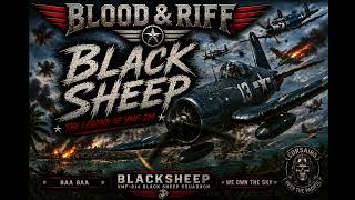 Black Sheep VMF 214| Blood & Riff