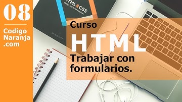 Curso HTML: Como crear con formularios en páginas web.