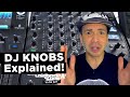 DJ KNOBS explained!