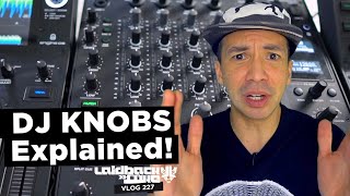 DJ KNOBS explained!