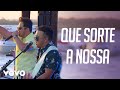 Matheus & Kauan - Que Sorte A Nossa - Na Praia Ao Vivo