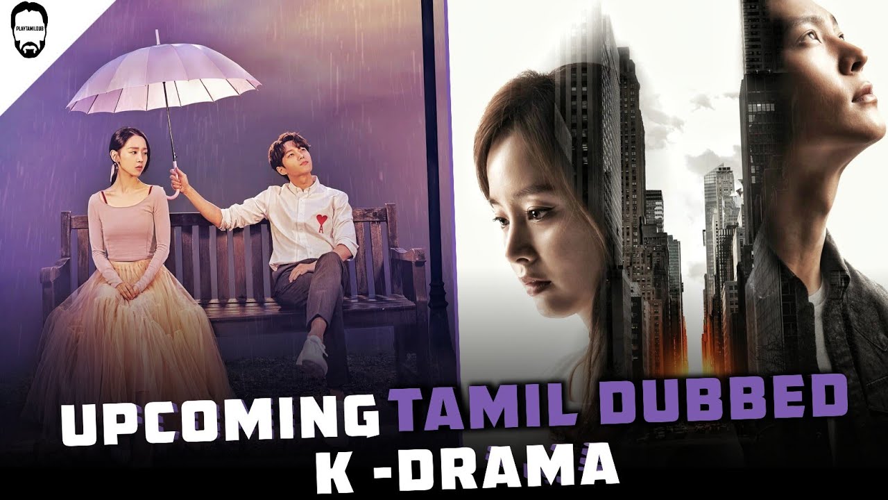 New Tamil Dubbed Series, Korean Drama