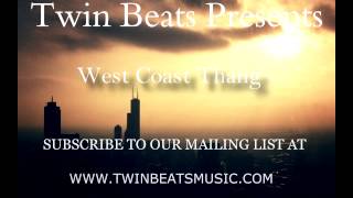 TWIN BEATS - West Coast Thang (@TBENTERTAINMENT)