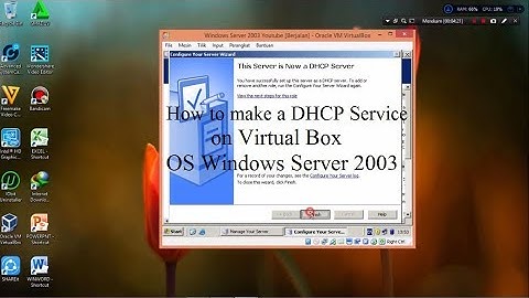 Configuration DHCP Service on Virtual Box OS Windows Server 2003