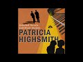 Not One of Us - Patricia Highsmith - Audiobook