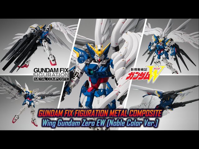 GUNDAM FIX FIGURATION METAL COMPOSITE Wing Gundam Zero EW (Noble