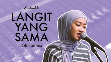 ERAkustik: Dalia Farhana- Langit Yang Sama