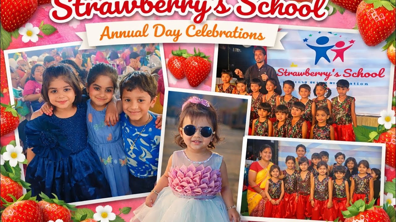 Strawberry,'s school Annual day celebrations 🥰