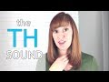 How to say the th sound  american english pronunciation lesson