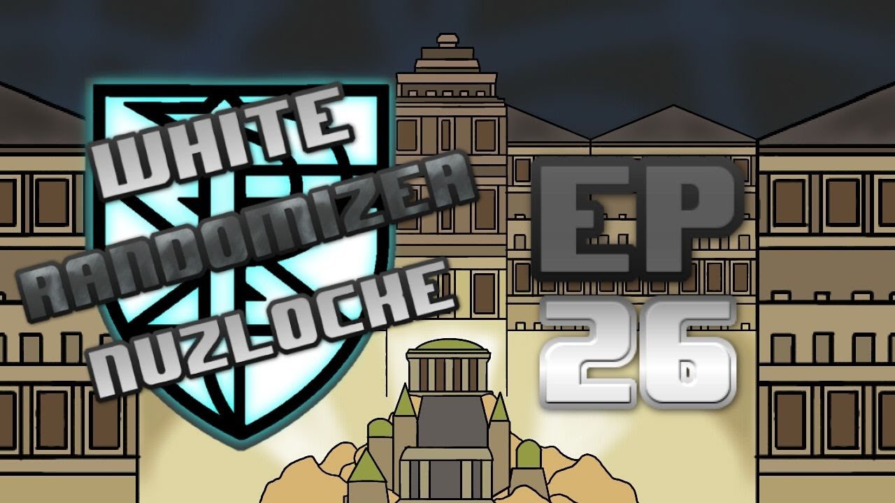 -ARE WE READY???- Let's Play Pokemon White Randomizer Nuzlocke w/ Beagers Ep 26