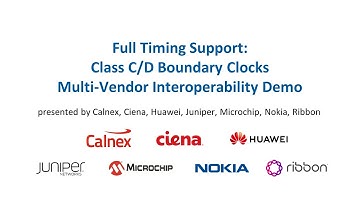 Full Timing Support: Class C/D Boundary Clocks Demo - EANTC MPLS SDN Interoperability Test 2021