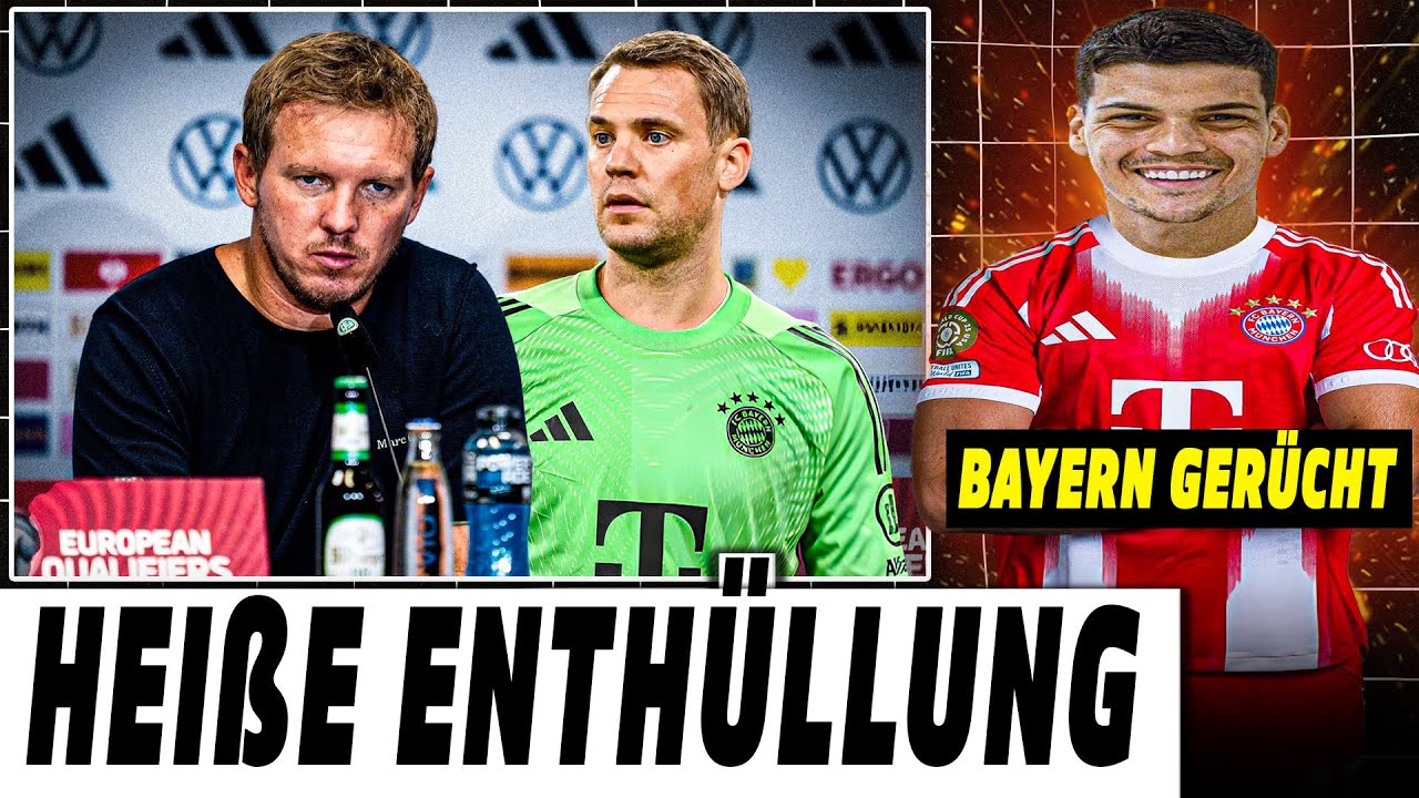 BAYERN MIT BRASILIEN-GERÜCHT! MANUEL NEUER DFB-BEDINGUNG  … BAYERN NEWS