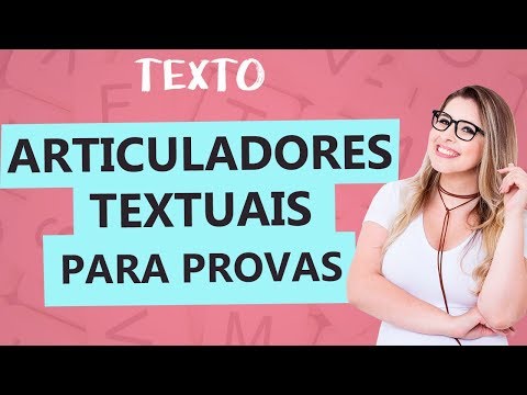 OPERADORES ARGUMENTATIVOS (CONECTIVOS) PARA PROVAS - Aula 20 - Profa. Pamba - Texto