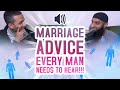 Marriage Advice Every Man Needs To Hear!!!