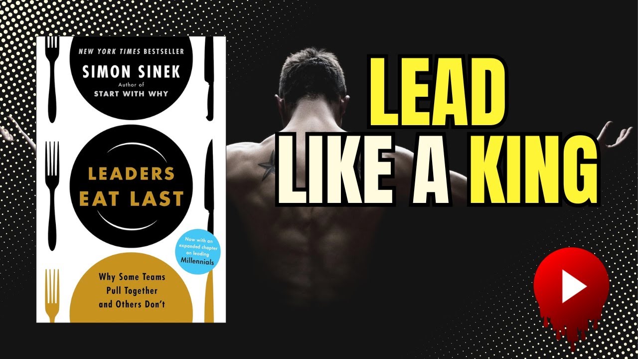 LEADERS EAT LAST AUDIOBOOK SUMMARY Book Summary In English YouTube Leaders eat last audiobook summary book summary in english youtube