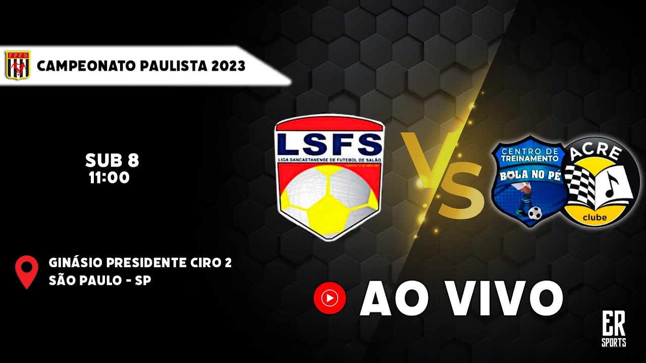 Ao vivo Liga Sancaetanense x Bola no pé / Acre Clube - SUB 8