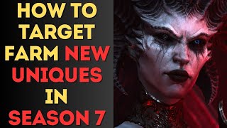 How To Target Farm New Uniques In Diablo 4 Season 7