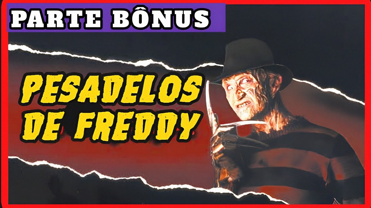 SAGA A HORA DO PESADELO PARTE BÔNUS | O TERROR DE FREDDY KRUEGER - YouTube
