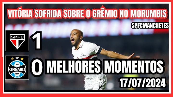 CAMPEONATO BRASILEIRO 2024 - SÃO PAULO 1 X 0 GRÊMIO | MELHORES MOMENTOS