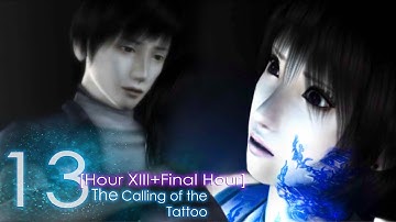 Fatal Frame 3 The Tormented [Hour XIII + Final Hour: The Calling of the Tattoo] FULL HD 1080p