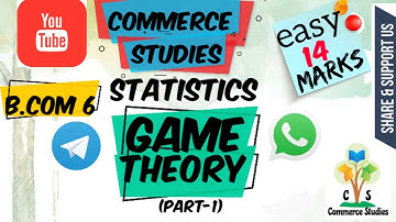 Bcom sem 6 game theory. Part 1