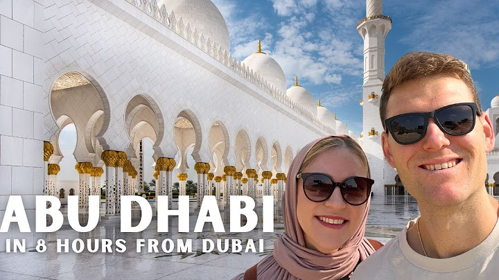How to See Abu Dhabi in a Day from Dubai 🇦🇪