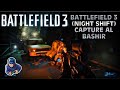Battlefield 3 (Night Shift) Capture Al BASHIR