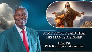 Pastor W F Kumuyi explain why people think that Jesus Christ is a sinner. #everyone #trending