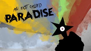 An Exit Called Paradise (Short Film)