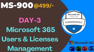 Microsoft Office 365 Users and License Management step by step guide ! Full Office 365 MS-900 Course