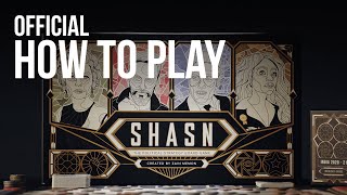 SHASN - How To Play