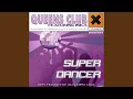 Super dancer original club reedit