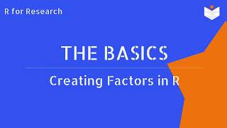 Creating Factors in R: From Concept to Code