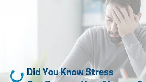 Did you know stress can damage your memory? | Lorr...