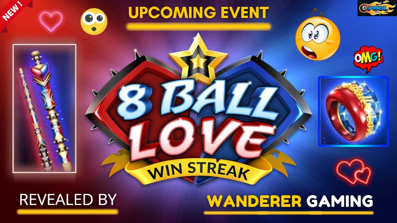 NEW UPCOMING EVENT 8 BALL LOVE WINSTREAK ALL DETAILS & ALL NEW REWARDS REVEALED!❤️💯 | 8 BALL POOL
