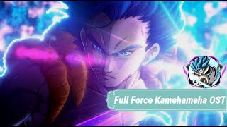 Dragon Ball Super OST || Full Force Kamehameha Theme