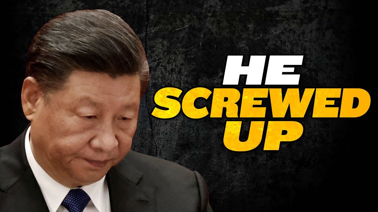 China's Xi Jinping Knows He Screwed Up - YouTube