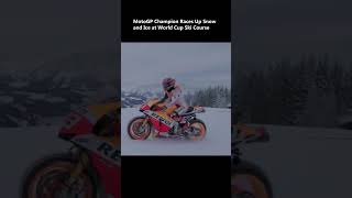 MotoGP Champion Races Up Snow